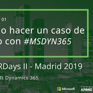 Acceso: D365 P06.01. – CÓMO HACER UN CASO DE ÉXITO CON #MSDYN365