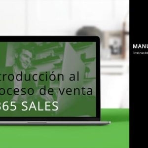 Curso completo: Introducción al Proceso de venta con D365 Sales