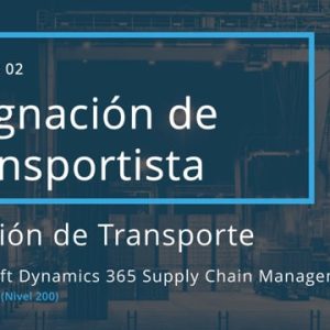 Acceso: D3FO 12.02. ASIGNACIÓN DE TRANSPORTISTA