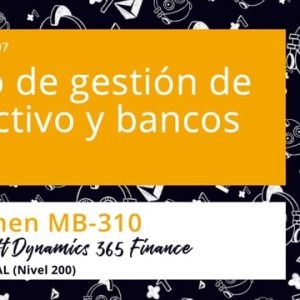 Acceso: D3F MB-310.07. USO DE GESTIÓN DE EFECTIVO Y BANCOS