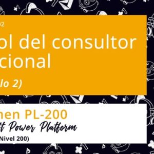 Acceso: PP PL-200.02. EL ROL DEL CONSULTOR FUNCIONAL