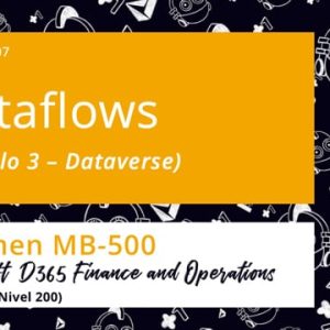 Acceso: PP PL-200.07. DATAVERSE: DATAFLOWS