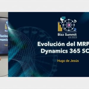 Curso completo: Evolución del MRP en Dynamics 365 SCM – Hugo de Jesús – BizzSummit23
