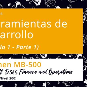 Acceso: D3FO MB500.04. HERRAMIENTAS DE DESARROLLO – Parte 1