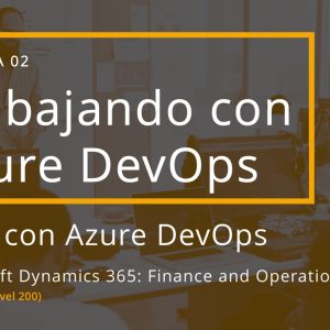 Acceso: D3FO T03.02. – TRABAJANDO CON AZURE DevOps