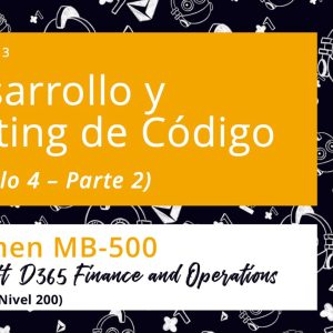 Acceso: D3FO MB500.13. DESARROLLO Y TESTING DE CÓDIGO – Parte 2
