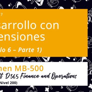 Acceso: D3FO MB500.17. DESARROLLO CON EXTENSIONES – Parte 1