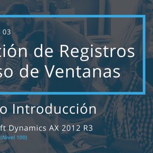 Acceso: AX 01.03. – EDICIÓN DE REGISTROS Y USO DE VENTANAS