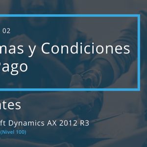 Acceso: AX 03.02. – FORMAS Y CONDICIONES DE PAGO