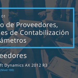 Acceso: AX 04.01. – GRUPO PROVEEDORES, PERFILES CONTABILIZACIÓN Y PARÁMETROS