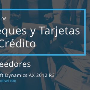 Acceso: AX 04.06. – CHEQUES Y TARJETAS