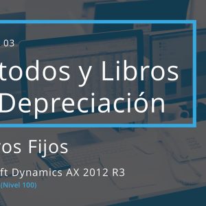 Acceso: AX 05.03. – MÉTODOS Y LIBROS DE DEPRECIACIÓN