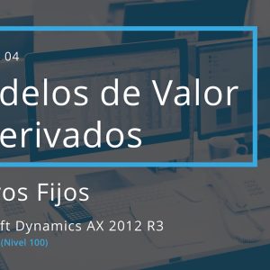 Acceso: AX 05.04. – MODELOS DE VALOR Y DERIVADOS