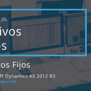 Acceso: AX 05.05. – ACTIVOS FIJOS