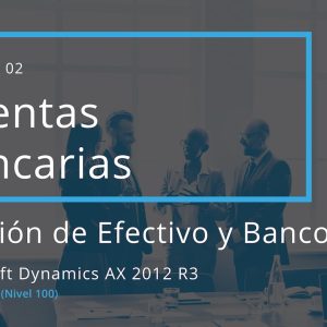 Acceso: AX 06.02. – CUENTAS BANCARIAS