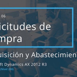Acceso: AX 07.06. – SOLICITUDES DE COMPRA