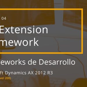 Acceso: AX T03.04. – SYSEXTENSION FRAMEWORK