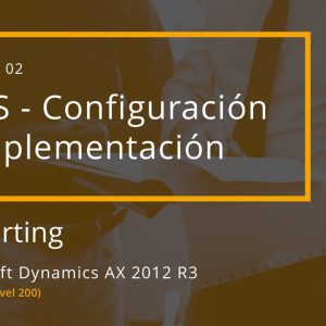 Acceso: AX T04.02. – SSRS: CONFIGURACIÓN E IMPLEMENTACIÓN