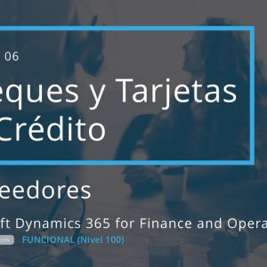 Acceso: D3FO 04.06. CHEQUES Y TARJETAS DE CRÉDITO