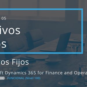 Acceso: D3FO 05.05. ACTIVOS FIJOS