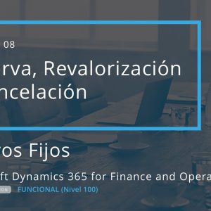 Acceso: D3FO 05.08. RESERVA, REVALORIZACIÓN Y CANCELACIÓN