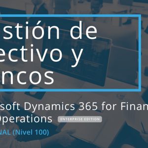 Curso completo: Curso Gestión de Efectivo y Bancos D3FO