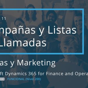 Acceso: D3FO 08.11. CAMPAÑAS Y LISTAS DE LLAMADAS