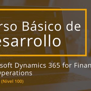 Curso completo: Curso Básico de Desarrollo MSDyn365FO