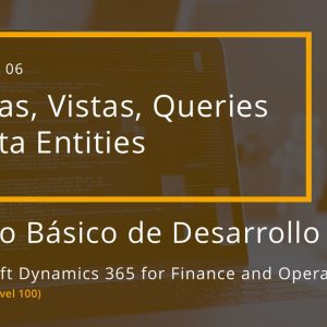 Acceso: D3FO T01.06. – MAPAS, VISTAS, QUERIES Y DATA ENTITIES